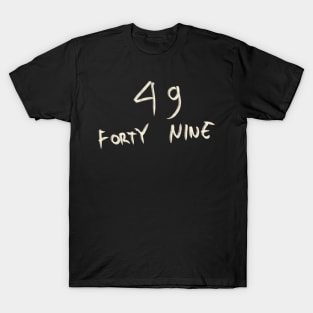 Hand Drawn Letter Number 49 Forty Nine T-Shirt